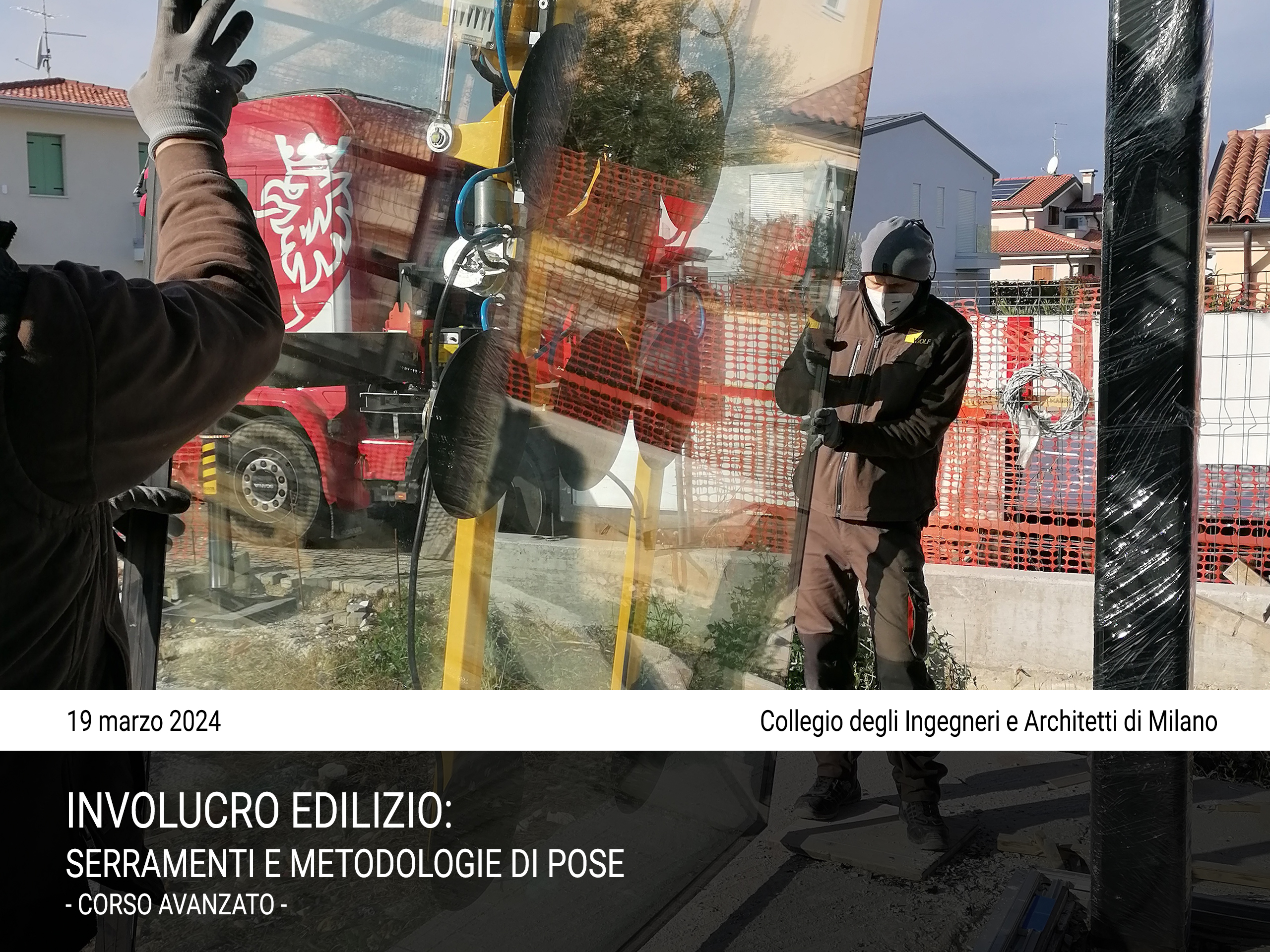 INVOLUCRO EDILIZIO: serramenti e metodologie di pose – corso avanzato